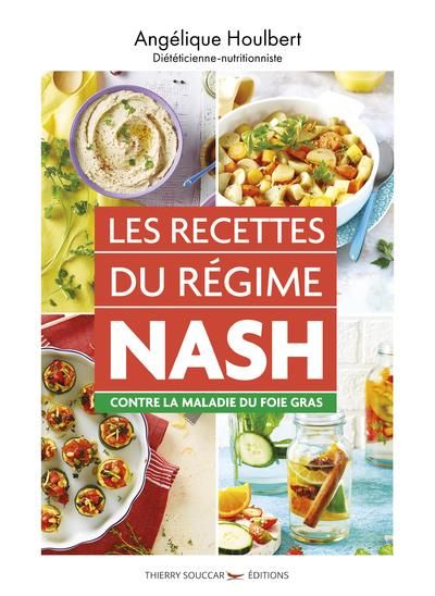 Emprunter Les recettes du régime NASH contre la maladie du foie gras livre