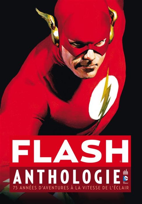 Emprunter Flash Anthologie : 75 années d'aventures à la vitesse de l'éclair livre
