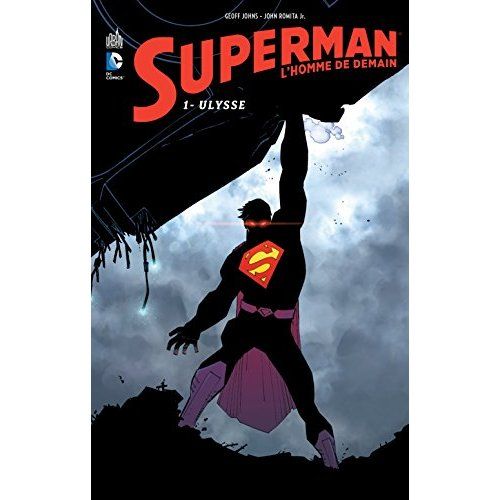 Emprunter Superman, l'homme de demain Tome 1 : Ulysse livre