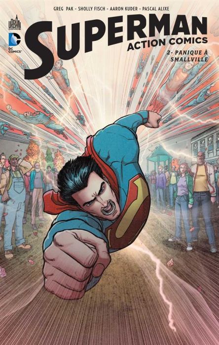 Emprunter Superman Action Comics Tome 2 : Panique à Smallville livre