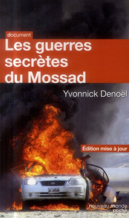 Emprunter Les guerres secrètes du Mossad. Edition revue et augmentée livre