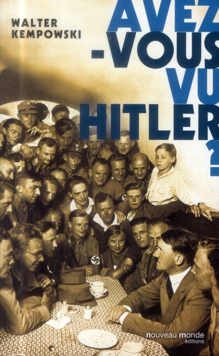 Emprunter Avez-vous vu Hitler ? livre