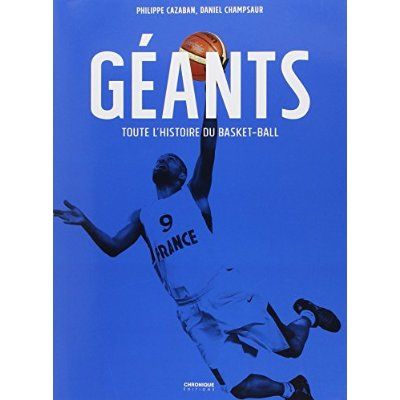 Emprunter Géants, toute l'histoire du basket-ball livre