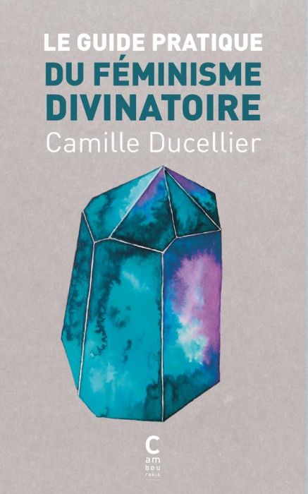 Emprunter Le guide pratique du féminisme divinatoire livre