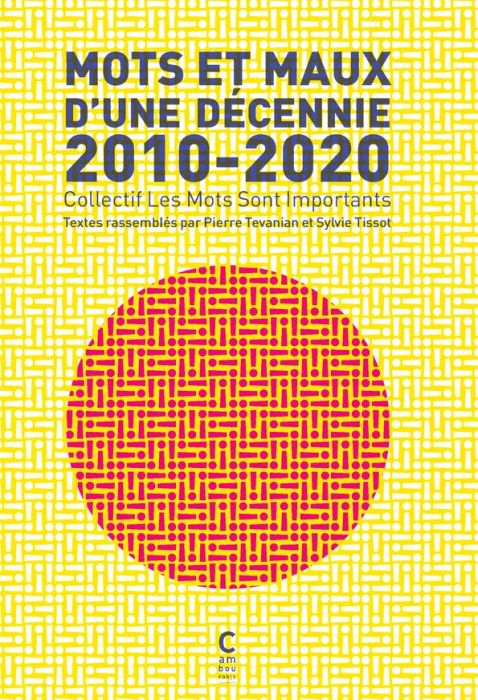 Emprunter Mots et Maux d'un décennie 2010-2020 livre