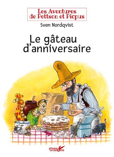 Emprunter Les aventures de Pettson et Picpus : Le gâteau d'anniversaire livre