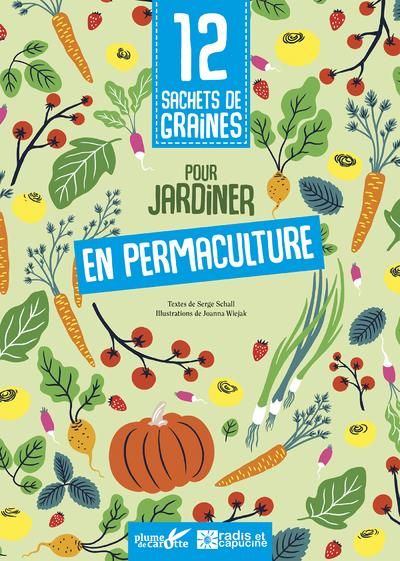 Emprunter 12 sachets de graines pour jardiner en permaculture livre
