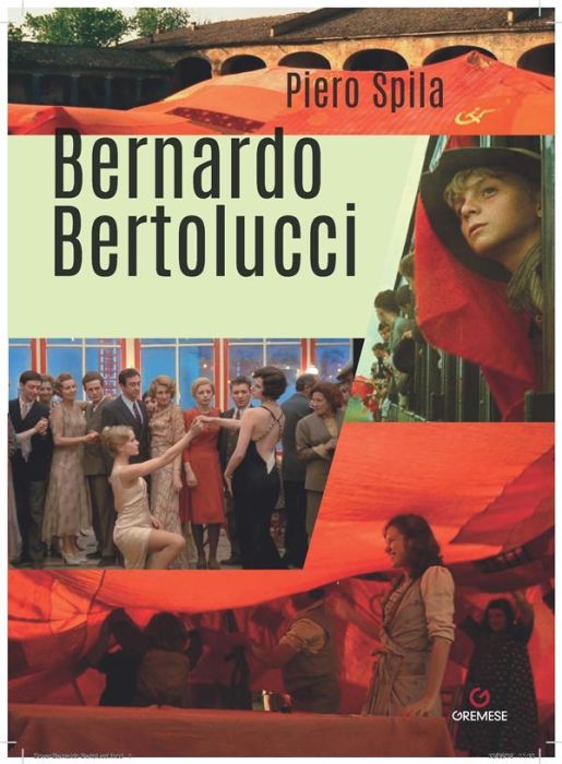 Emprunter Le cinéma de Bernardo Bertolucci livre