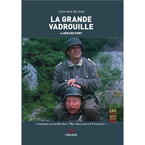 Emprunter La Grande Vadrouille de Gérard Oury livre