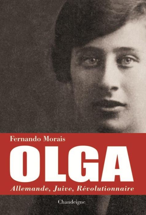 Emprunter Olga. Allemande, juive, révolutionnaire livre
