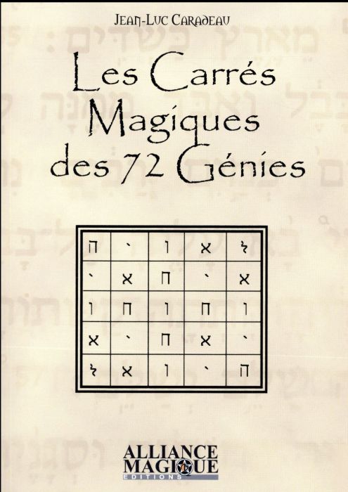 Emprunter Les carrés magiques des 72 génies livre