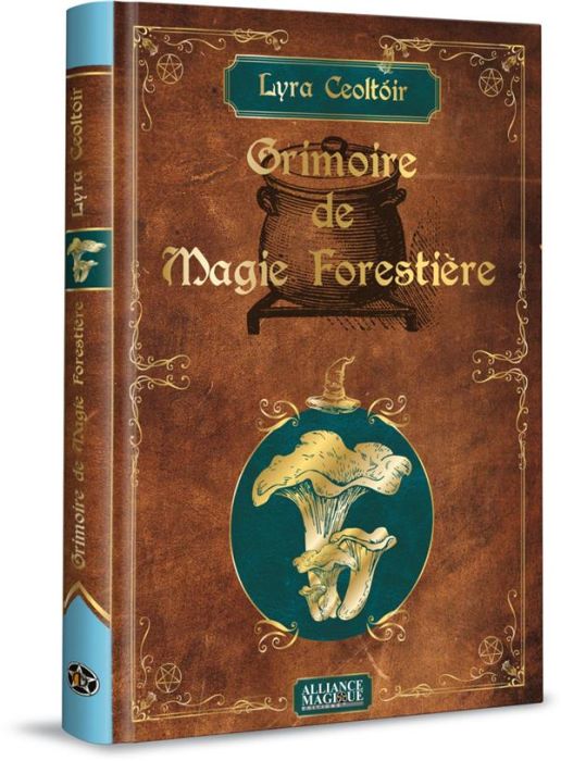 Emprunter Grimoire de magie forestière. Tome 1, Les champignons livre