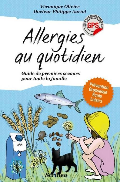 Emprunter Allergies au quotidien ! Guide de premiers secours pour toute la famille livre
