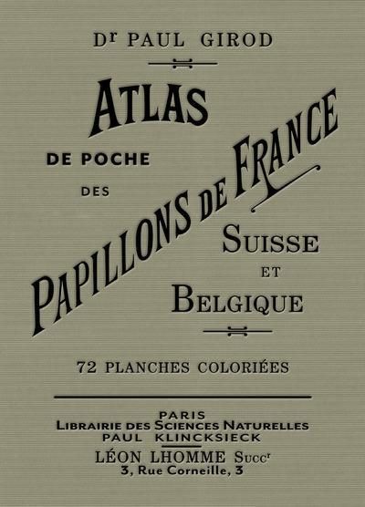 Emprunter Atlas de poche des papillons de France, Suisse et Belgique livre