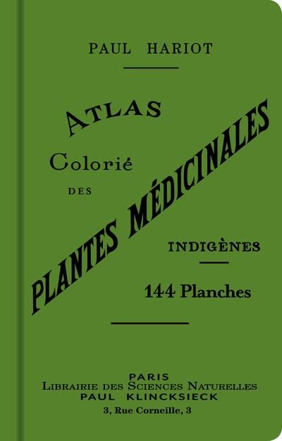 Emprunter Atlas colorié des plantes médicinales indigènes livre