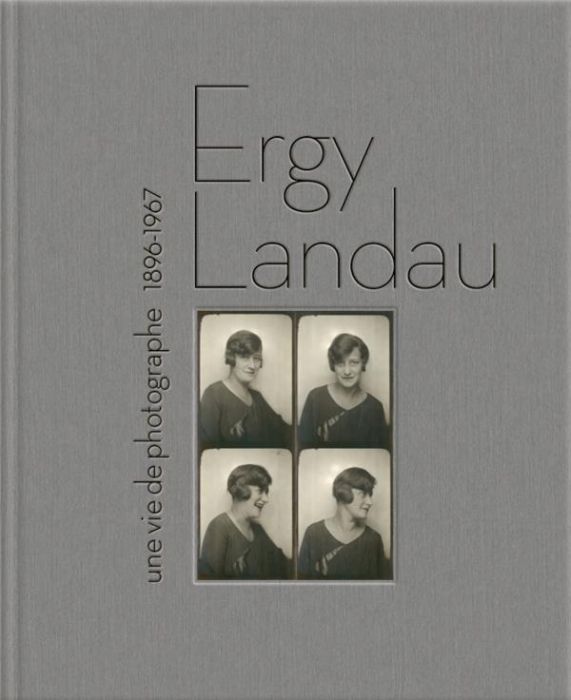 Emprunter Ergy Landau. Une vie de photographe 1896-1967 livre