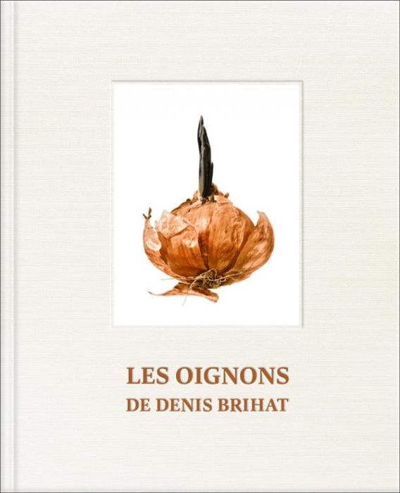 Emprunter Les oignons de Denis Brihat livre