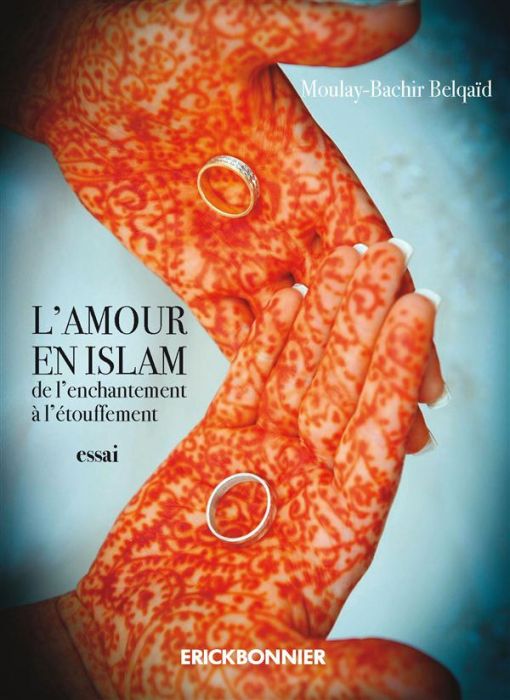 Emprunter L'amour en islam. De l'enchantement à l'étouffement livre
