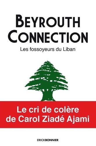 Emprunter Beyrouth Connection. Les fossoyeurs du Liban livre