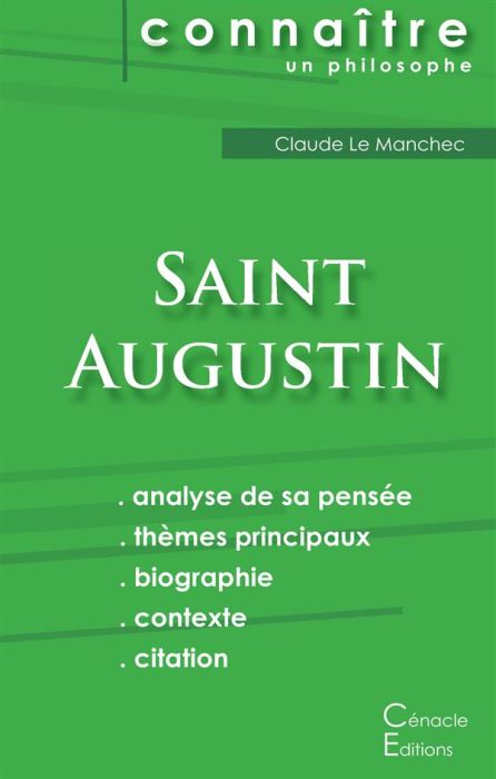 Emprunter Comprendre Saint Augustin. Analyse complète de sa pensée livre