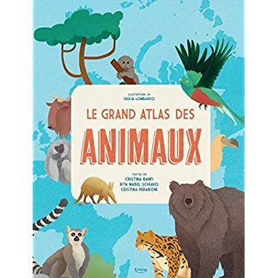 Emprunter Le Grand Atlas des Animaux livre
