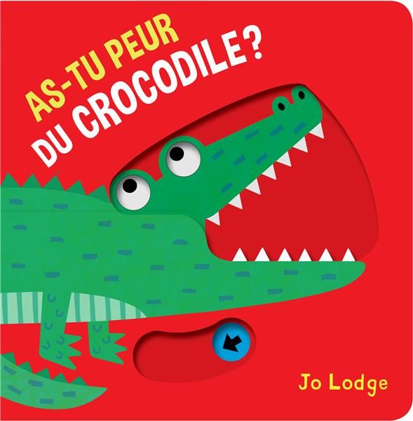 Emprunter As-tu peur du crocodile ? livre