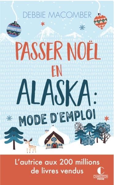 Emprunter Passer Noël en Alaska : mode d'emploi livre