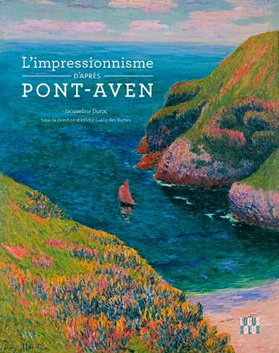 Emprunter L'impressionnisme d'après Pont-Aven livre