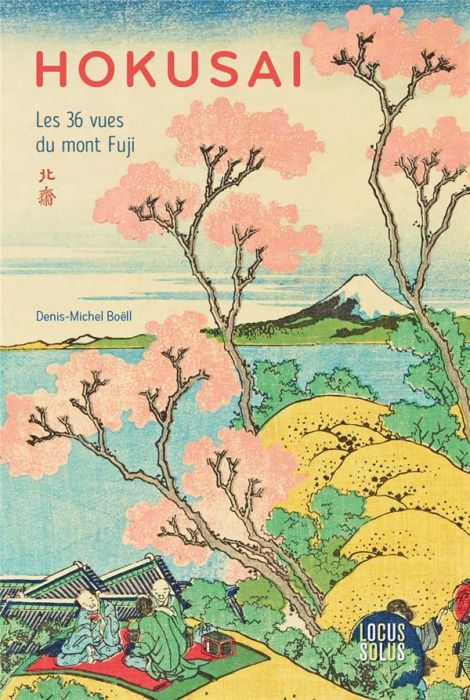 Emprunter Hokusai. Les 36 vues du mont Fuji livre