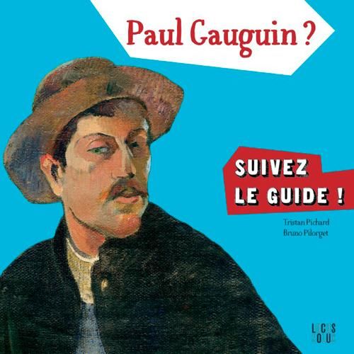 Emprunter Paul Gauguin ? livre