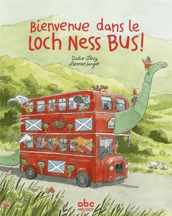 Emprunter Bienvenue dans le Loch Ness Bus ! livre