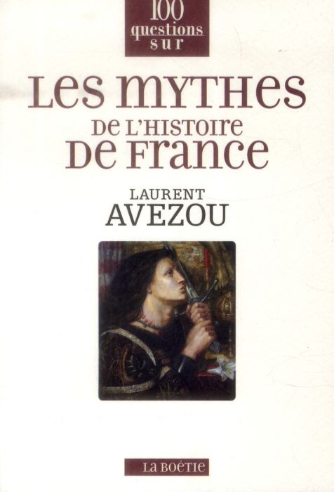 Emprunter Les mythes de l'histoire de France livre