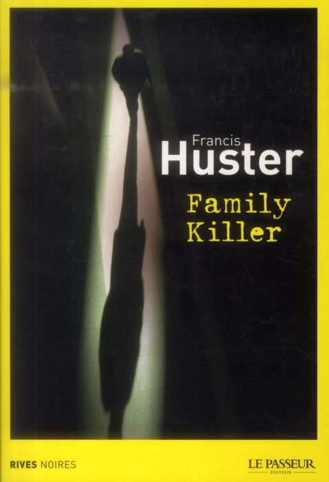 Emprunter Family killer livre