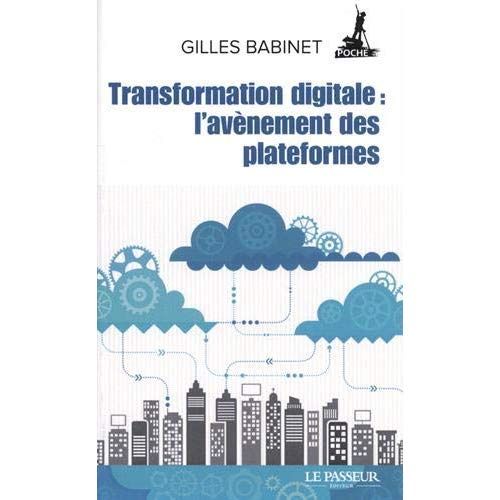 Emprunter Transformation digitale : l'avènement des plateformes livre