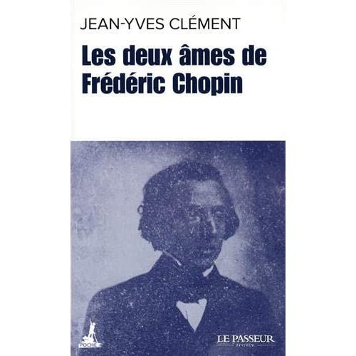 Emprunter Les deux âmes de Frédéric Chopin. Edition revue et augmentée livre