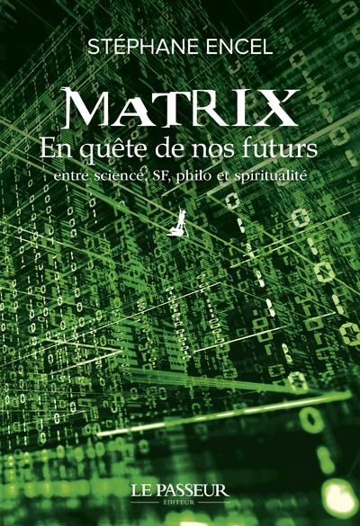 Emprunter Matrix - En quête de nos futurs livre