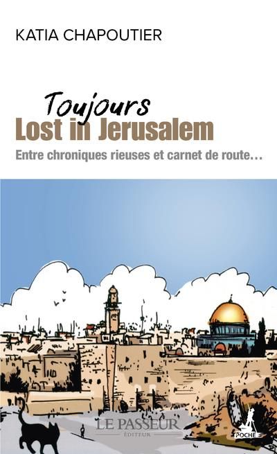 Emprunter Toujours lost in Jérusalem. Edition revue et augmentée livre