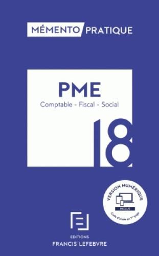 Emprunter PME. Règles comptables - Fiscalité - Relations sociales, Edition 2018 livre