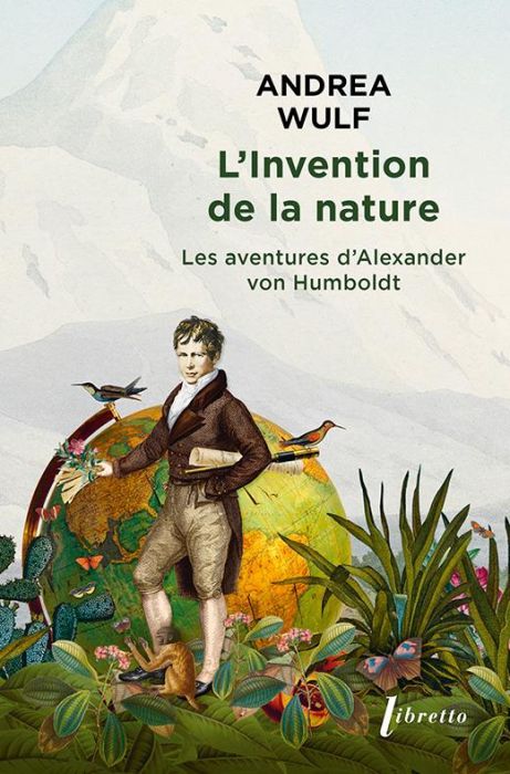 Emprunter L'invention de la nature. Les aventures d?'Alexander von Humboldt livre