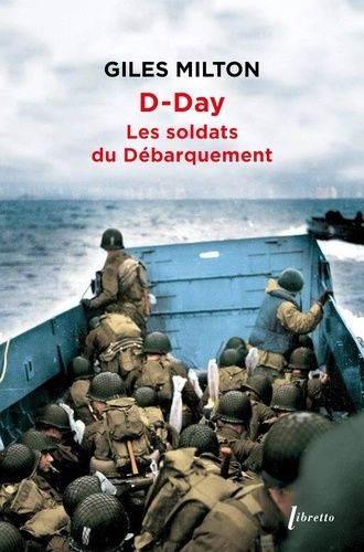 Emprunter D-Day. Les soldats du débarquement livre
