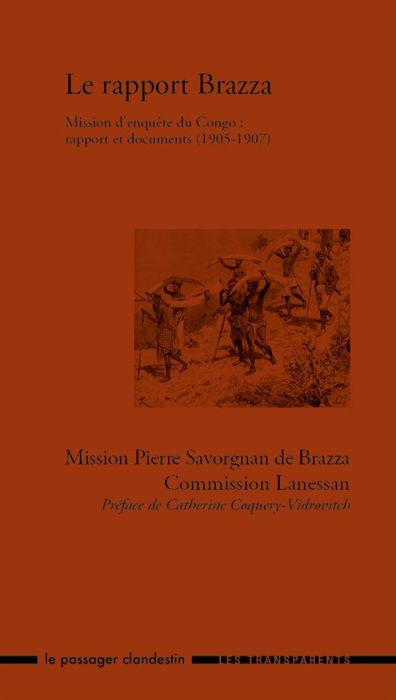 Emprunter Le rapport Brazza. Mission d'enquête du Congo : rapport et documents (1905-1907). Mission Pierre Sav livre