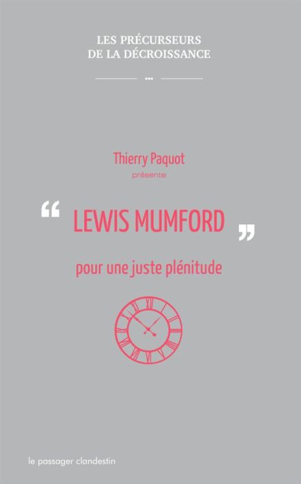 Emprunter Lewis Mumford pour une juste plénitude livre