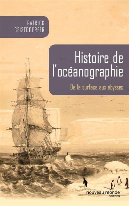 Emprunter Histoire de l'océanographie. De la surface aux abysses livre