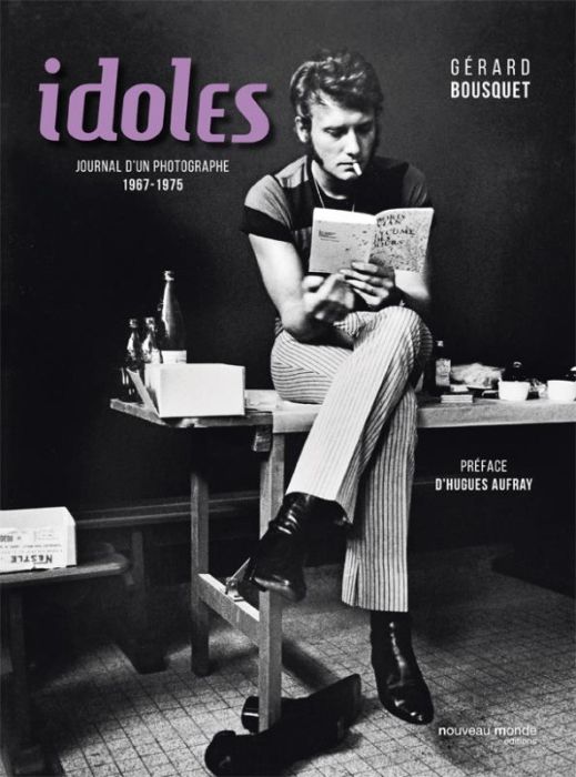 Emprunter Idoles. Journal d'un photographe 1967-1975 livre