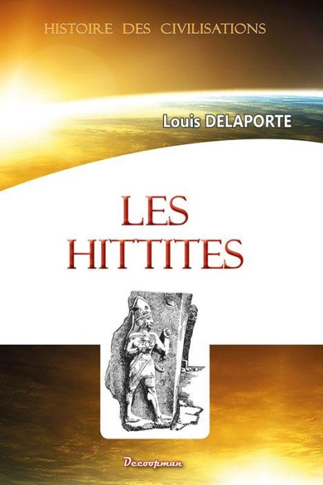 Emprunter Les Hittites livre