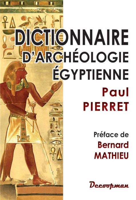 Emprunter Dictionnaire d'archéologie égyptienne livre