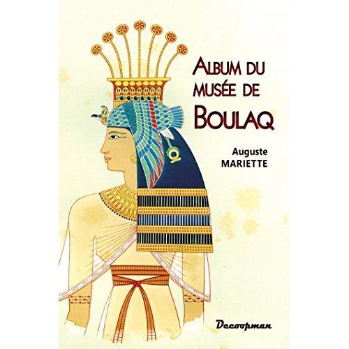 Emprunter Album du musée de Boulaq livre