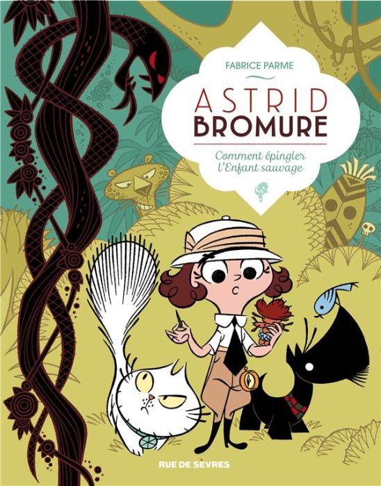 Emprunter Astrid Bromure Tome 3 : Comment épingler l'Enfant sauvage livre