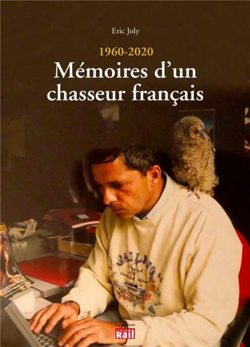 Emprunter Mémoires d'un chasseur français (1960-2020) livre