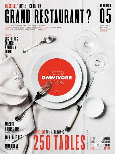Emprunter Omnivore Food Book N° 5, printemps/été 2016 : Qu'est-ce qu'un grand restaurant ? livre